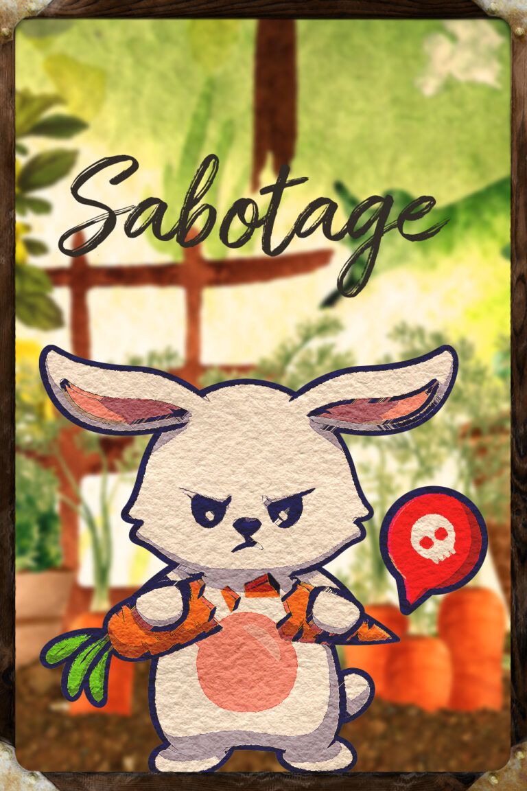 Sabotage your fellow players