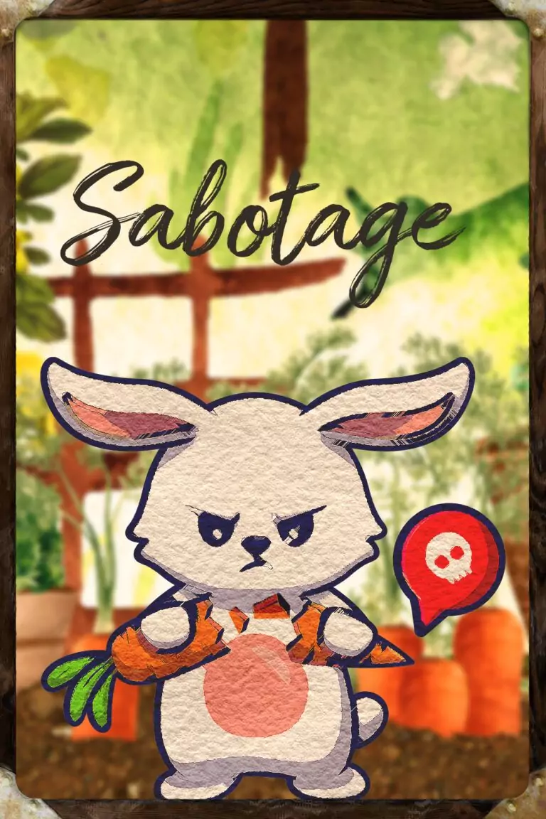 Sabotage your fellow players